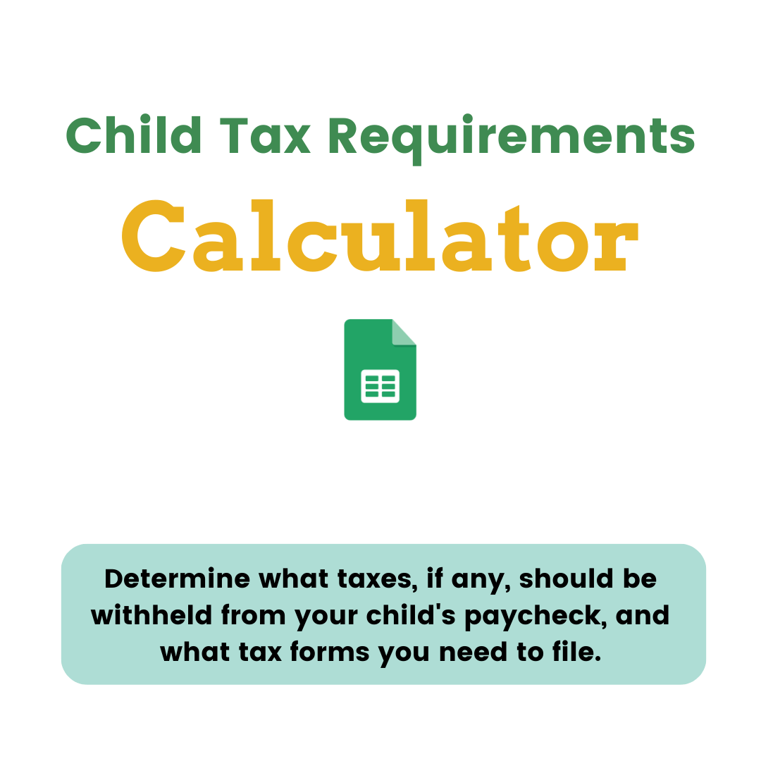 Do minors get taxes taken out of paycheck? If you've wondered "do minors pay taxes if they work?" Our Child Tax Requirements calculator will help you determine what taxes, if any, should be withheld from your child's paycheck, and what tax forms you need to file.